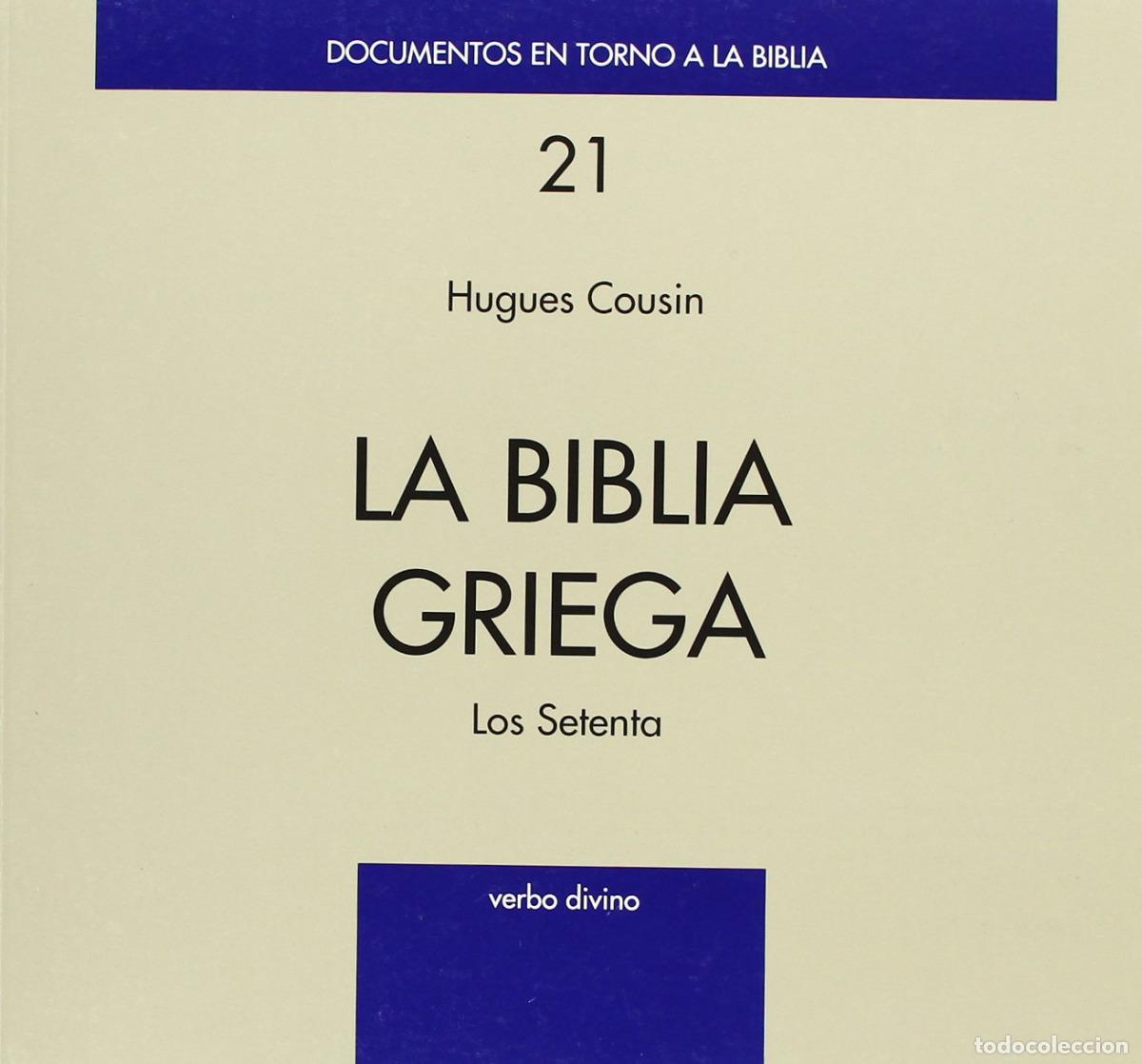 Livres: BIBLIA GRIEGA .(DOCUMENTOS EN TORNO A BIBLIA) - Cousin, Hugues