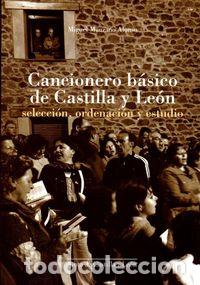 Libri: CANCIONERO BASICO DE CASTILLA Y LEON - MANZANO ALONSO, MIGUEL