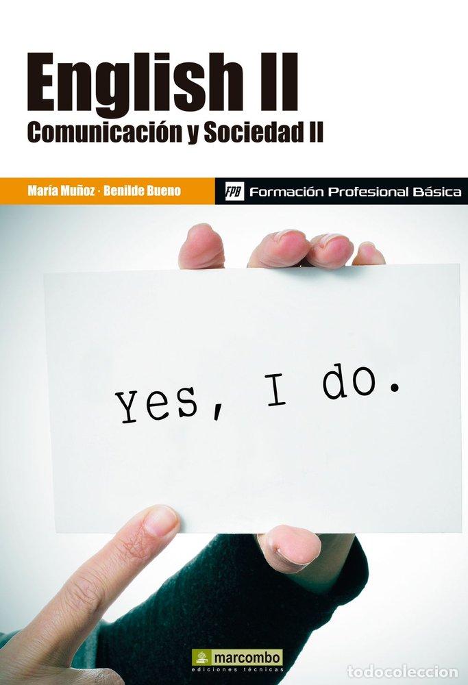 Libros: ENGLISH II COMUNICACION Y SOCIEDAD II - MU&Ntilde;OZ, MARIA