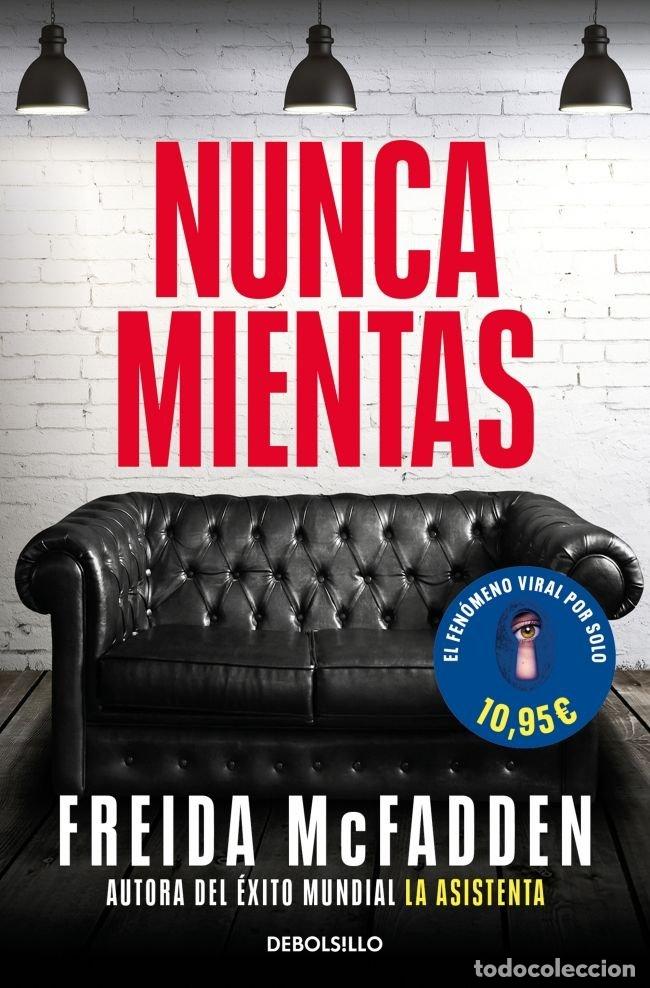 Libros: NUNCA MIENTAS - FREIDA MCFADDEN