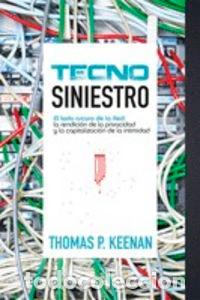 Libros: TECNOSINIESTRO - KEENAN, THOMAS P