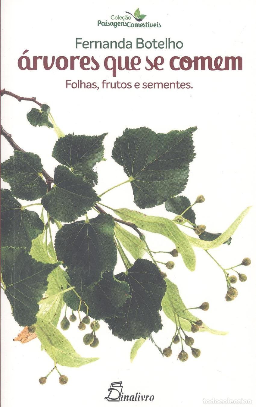 Libros: &Aacute;RVORES QUE SE COMEN:FOLHAS, FRUTOS E SEMENTES - Botelho, Fernanda