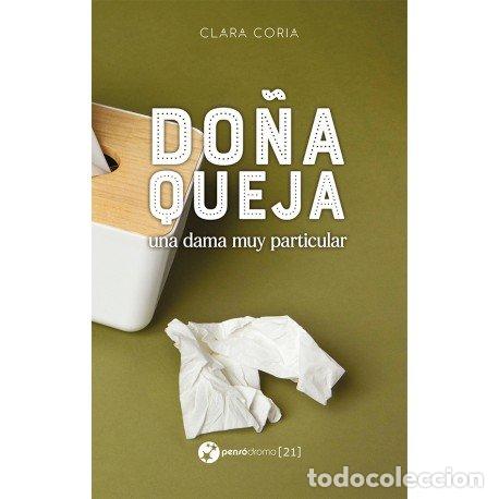 Libros: DO&Ntilde;A QUEJA - CALRA CORIA