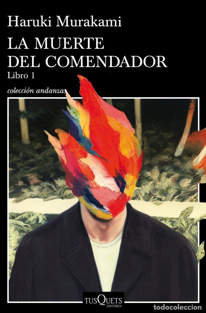 Libros: MUERTE DEL COMENDADOR (LIBRO 1) - HARUKI MURAKAMI