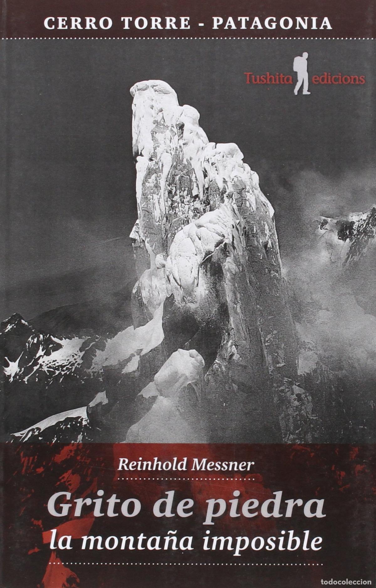 Livres: GRITO DE PIEDRA - Messner, Reinhold Andreas
