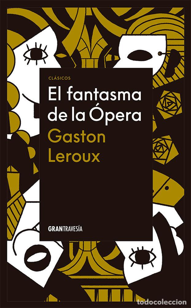 Libri: FANTASMA DE LA OPERA,EL - LEROUX, GASTON