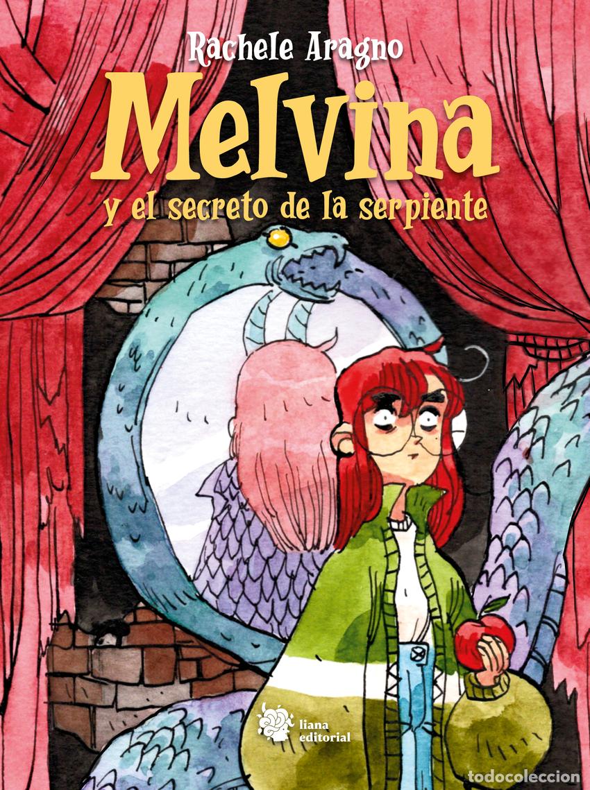 Libros: MELVINA Y EL SECRETO DE LA SERPIENTE - Aragno, Rachele