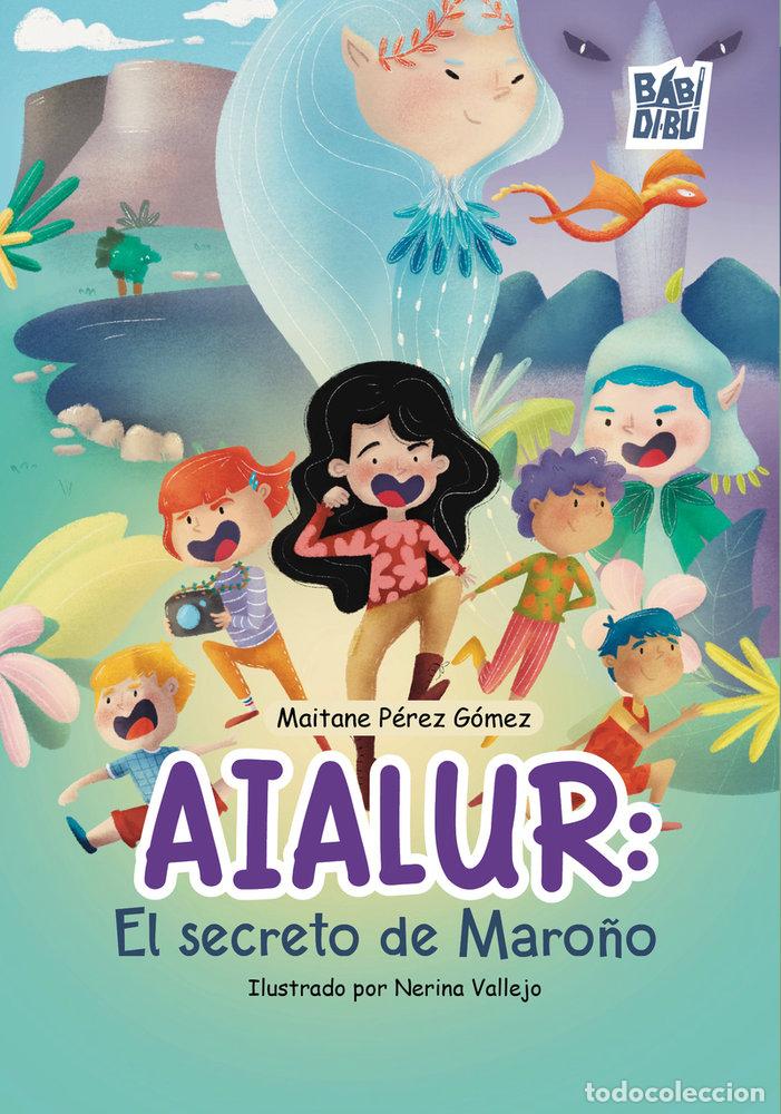Libros: AIALUR EL SECRETO DE MARO&Ntilde;O - PEREZ GOMEZ, MAITANE