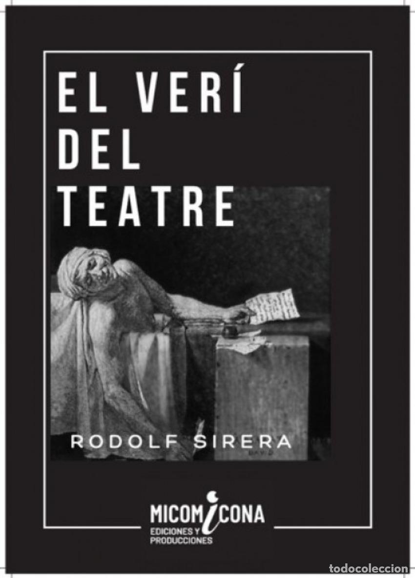 books: EL VERI DEL TEATRE - SIRERA, RODOLF