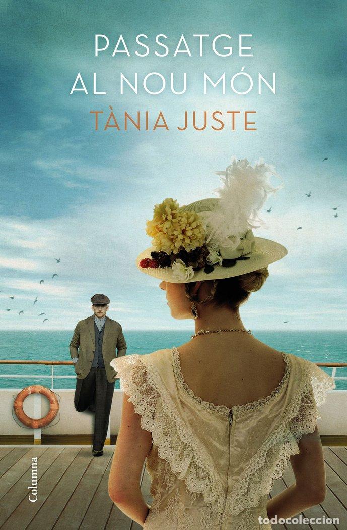 Livres: PASSATGE AL NOU MON - JUSTE, TANIA