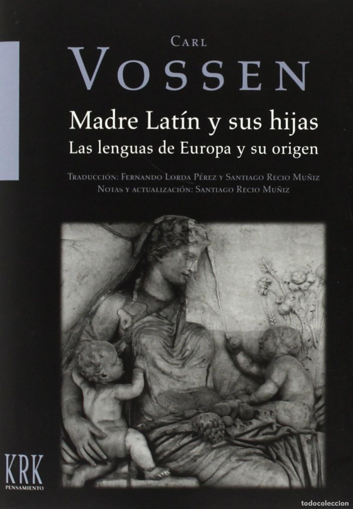 Livres: MADRE LAT&Iacute;N Y SUS HIJAS - Vossen, Carl