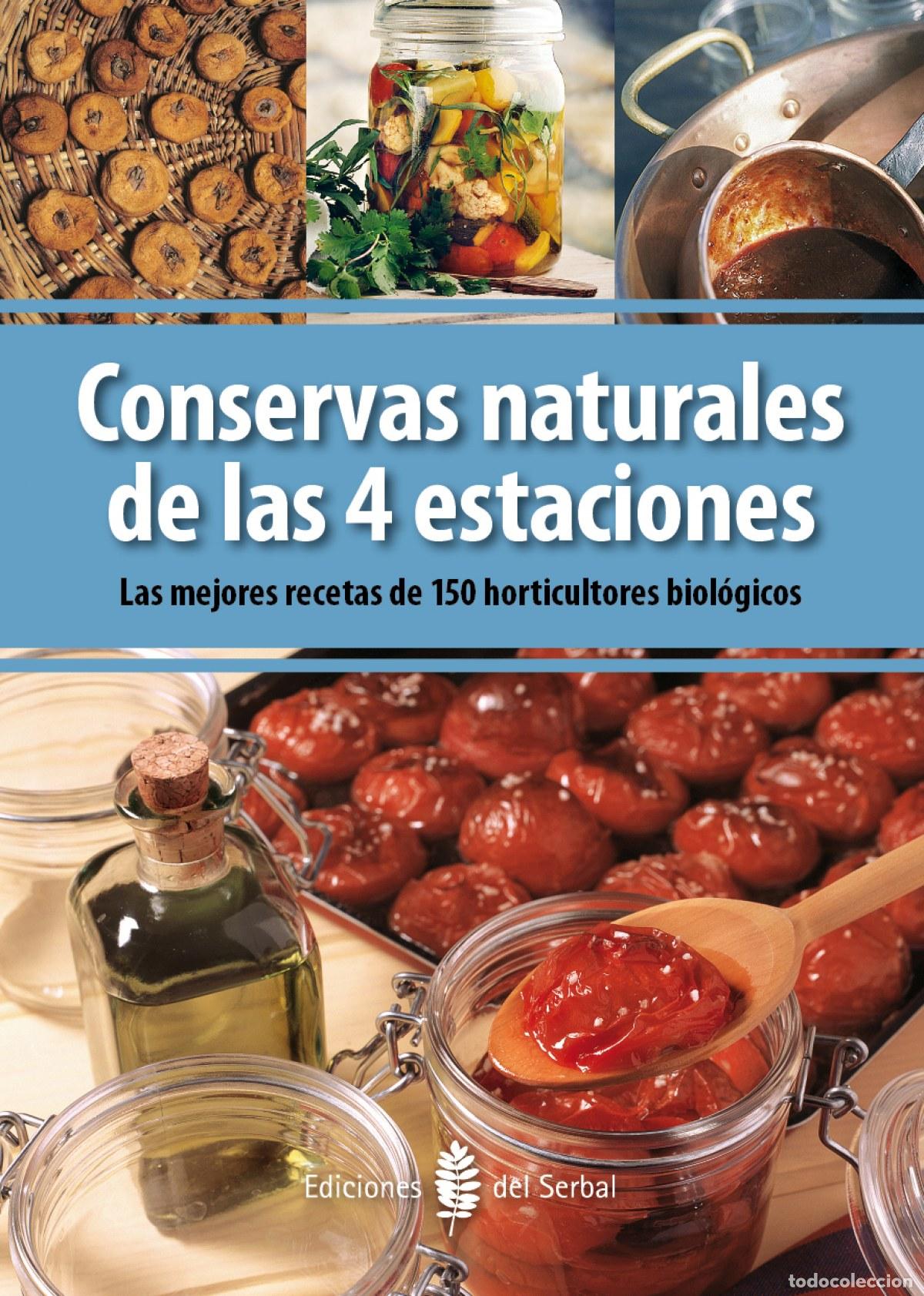 Libri: CONSERVAS NATURALES DE LAS 4 ESTACIONES. - Varios autores