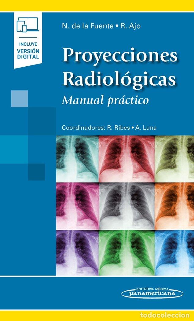 books: PROYECCIONES RADIOLOGICAS INCLYE EBOOK - DE LA FUENTE