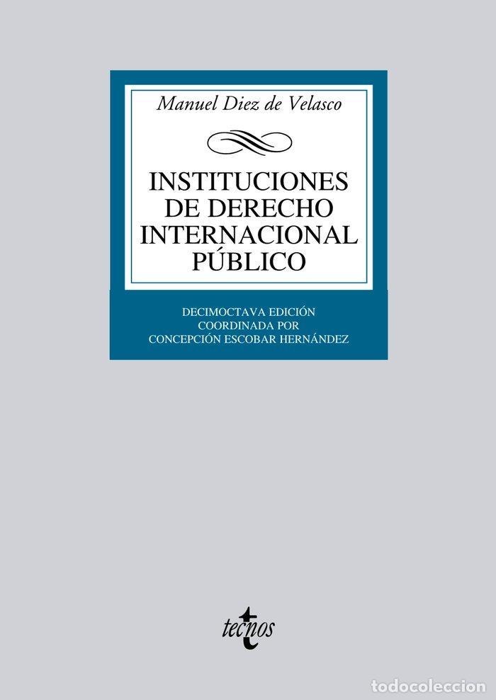 B&uuml;cher: INSTITUCIONES DERECHO INTERNACIONAL PUBLICO 18&ordf;ED - DIEZ DE VELASCO, MANUEL
