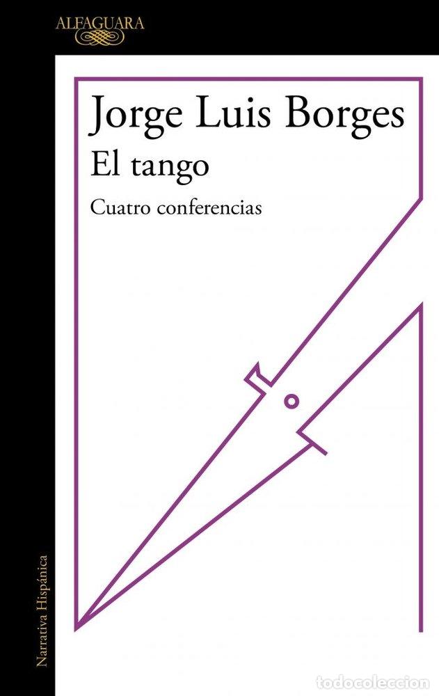 Libros: EL TANGO - JORGE LUIS BORGES