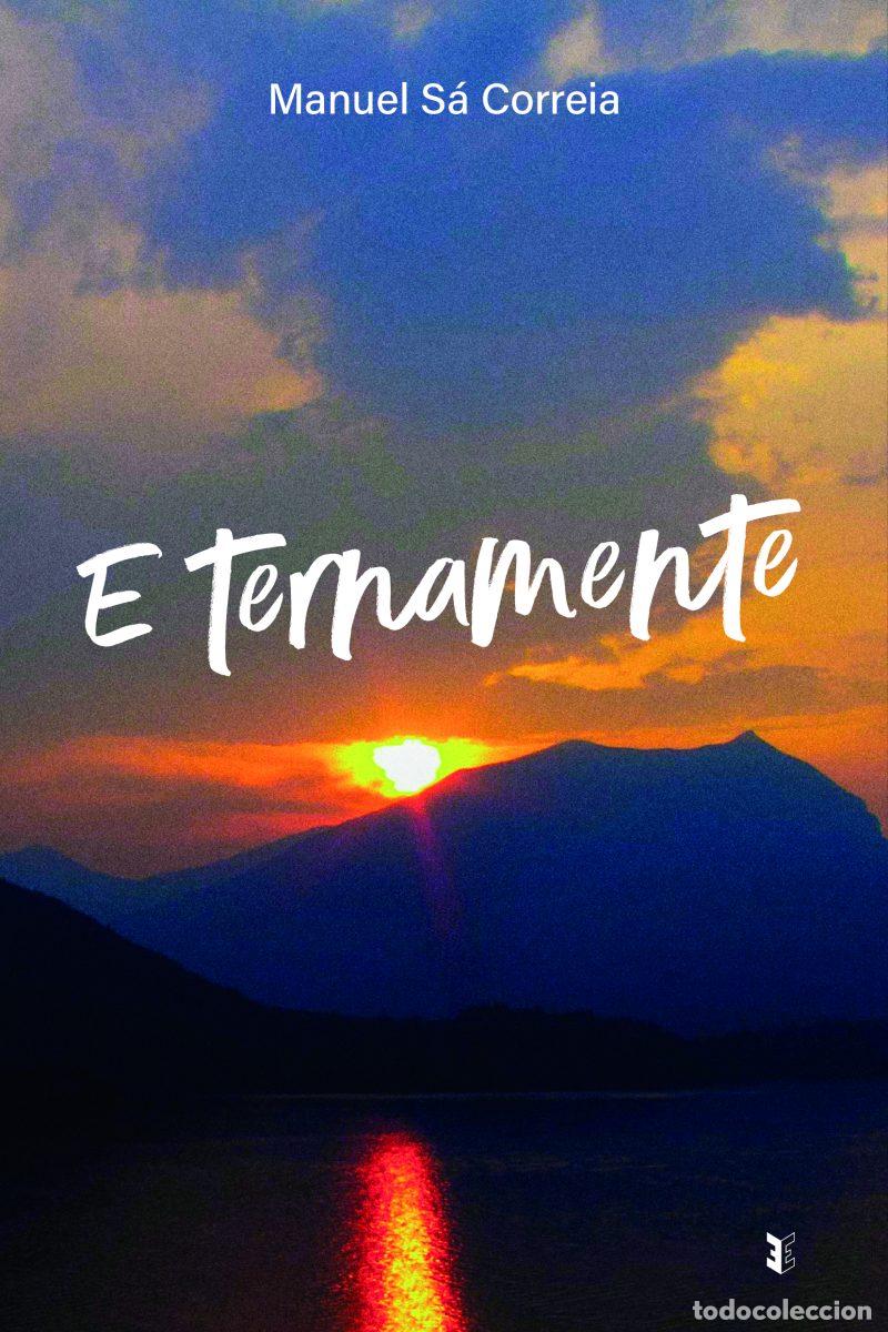 books: E TERNAMENTE - Sa Correia, Manuel