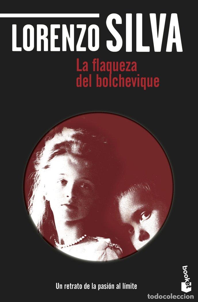 books: FLAQUEZA DEL BOLCHEVIQUE,LA - SILVA, LORENZO