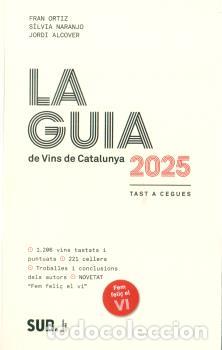 Libri: GUIA DE VINS DE CATALUNYA 2025, LA - ia Alcover, Jordi Naranjo, Silv