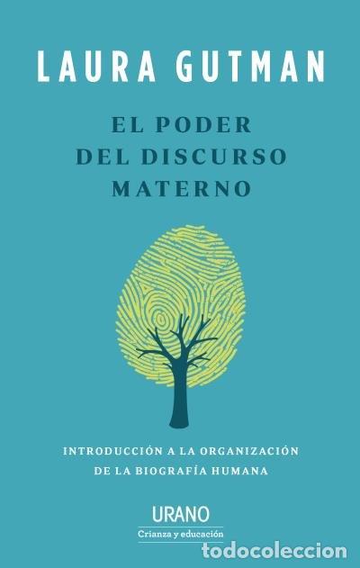 Libri: EL PODER DEL DISCURSO MATERNO - GUTMAN, LAURA