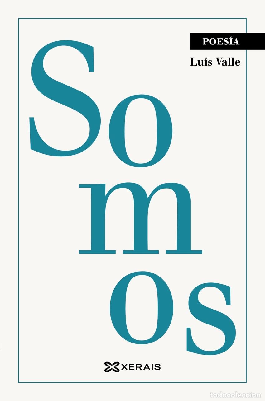 Libros: SOMOS - Valle Regueiro, Lu&iacute;s