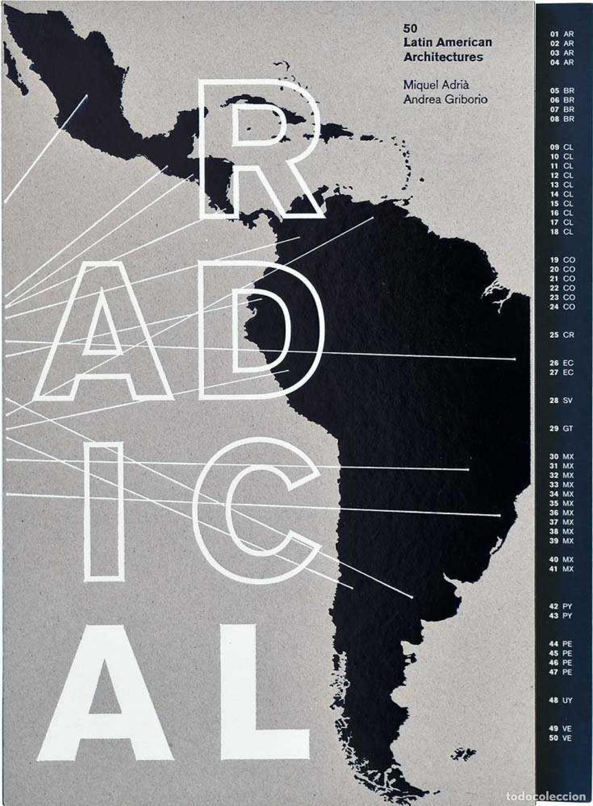 Libros: RADICAL: 50 LATIN AMERICAN ARCHITECTURES - Adri&agrave;, Miquel