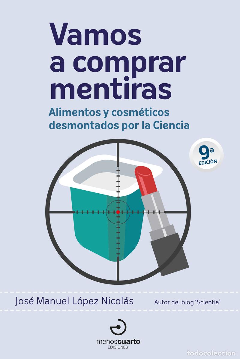 books: VAMOS A COMPRAR MENTIRAS - 9&ordf; ED. - L&oacute;pez Nicol&aacute;s, Jos&eacute; Manuel