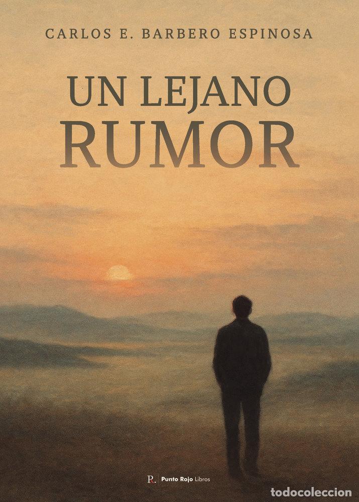 Livres: UN LEJANO RUMOR - BARBERO ESPINOSA, CARLOS E