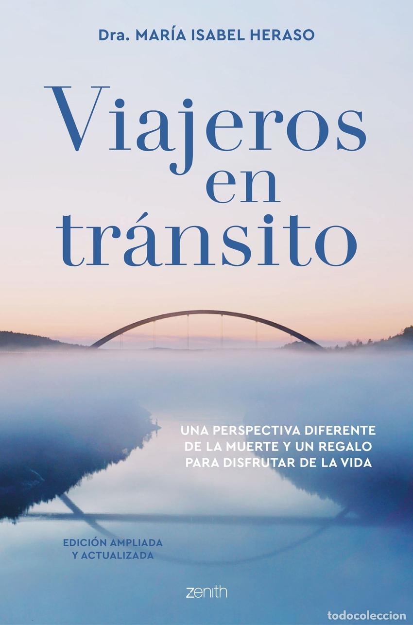 Libros: VIAJEROS EN TR&Aacute;NSITO. EDICI&Oacute;N AMPLIADA Y ACTUALIZADA - Heraso, Mar&iacute;a Isabel