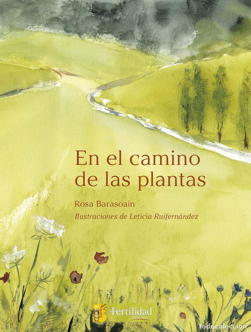 Libri: EN EL CAMINO DE LAS PLANTAS - Barasoain Asurmendi, Rosa