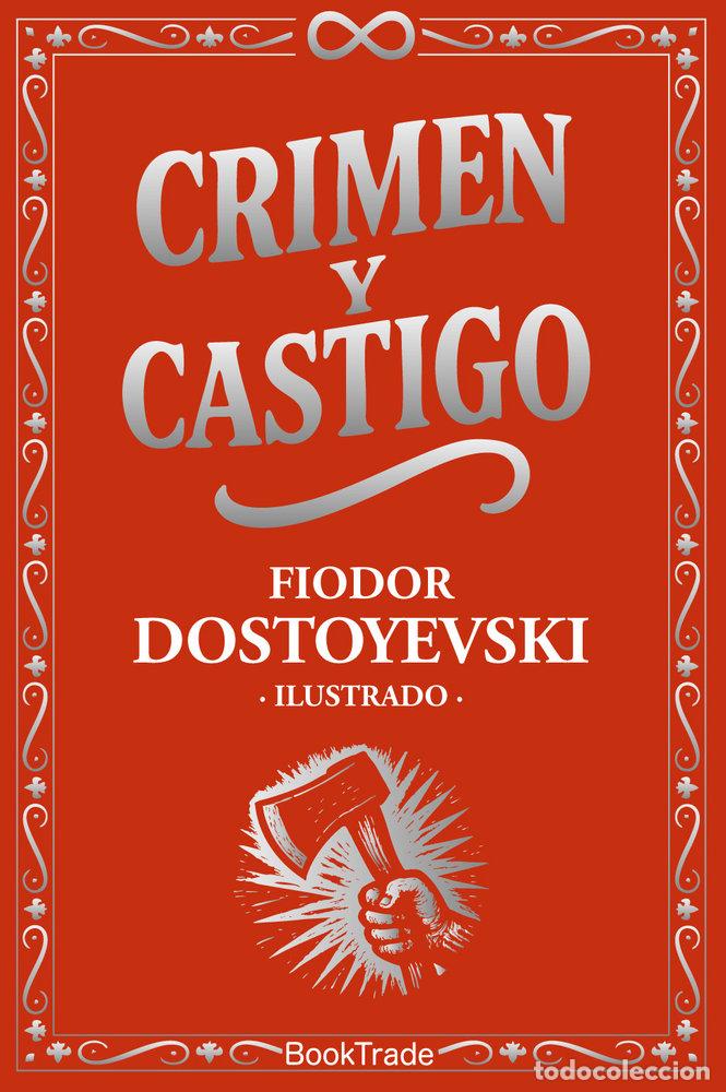 Libros: CRIMEN Y CASTIGO - DOSTOYEVSKI, FIODOR