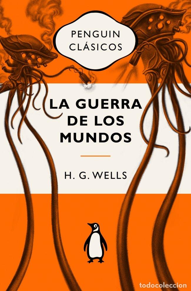 Libros: LA GUERRA DE LOS MUNDOS - H G WELLS