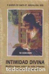 Libros: INTIMIDAD DIVINA - DE SANTA M&ordf; MAGDALENA, GABRIEL
