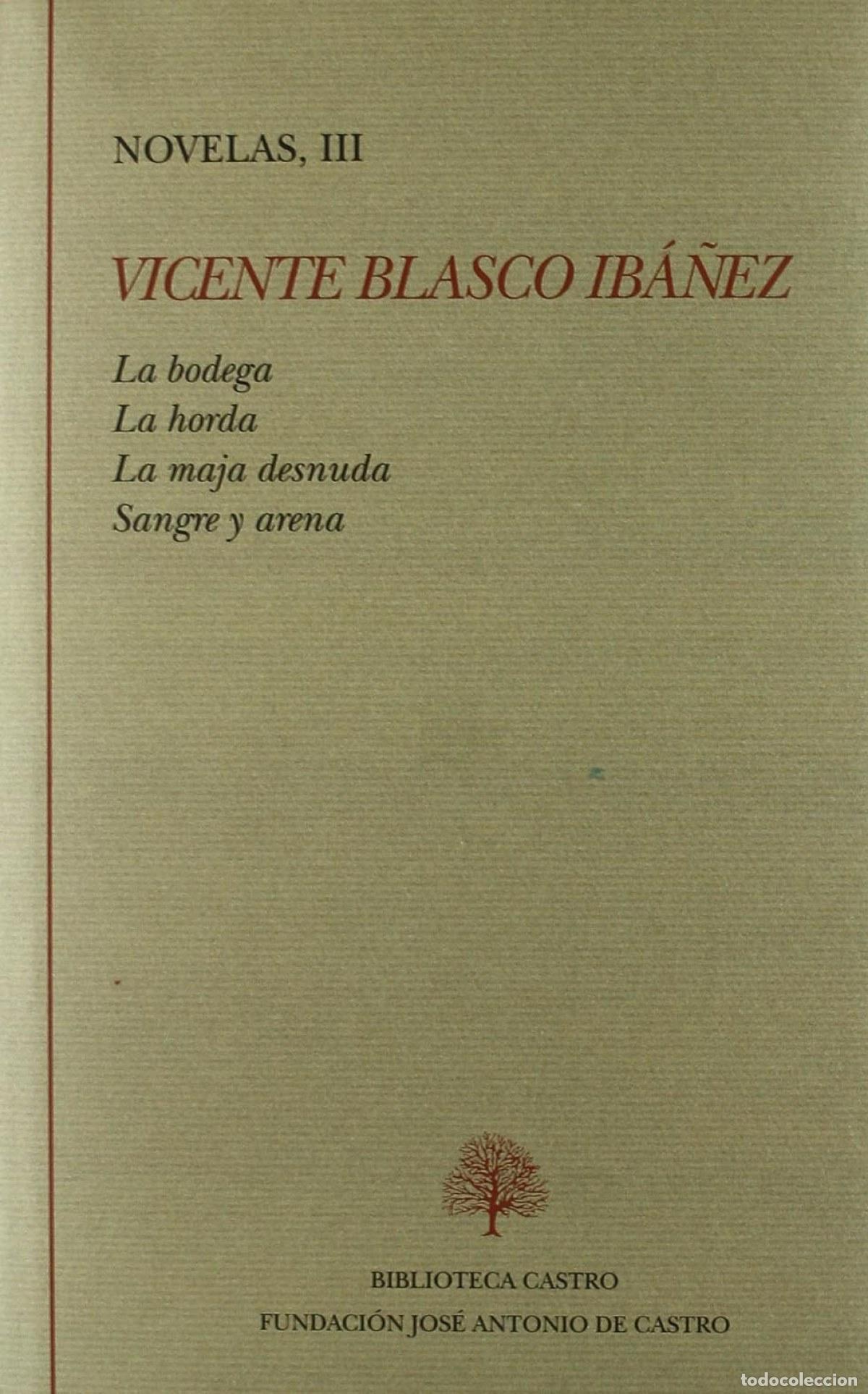 Libros: III.NOVELAS - Blasco Ib&aacute;&ntilde;ez, Vicente