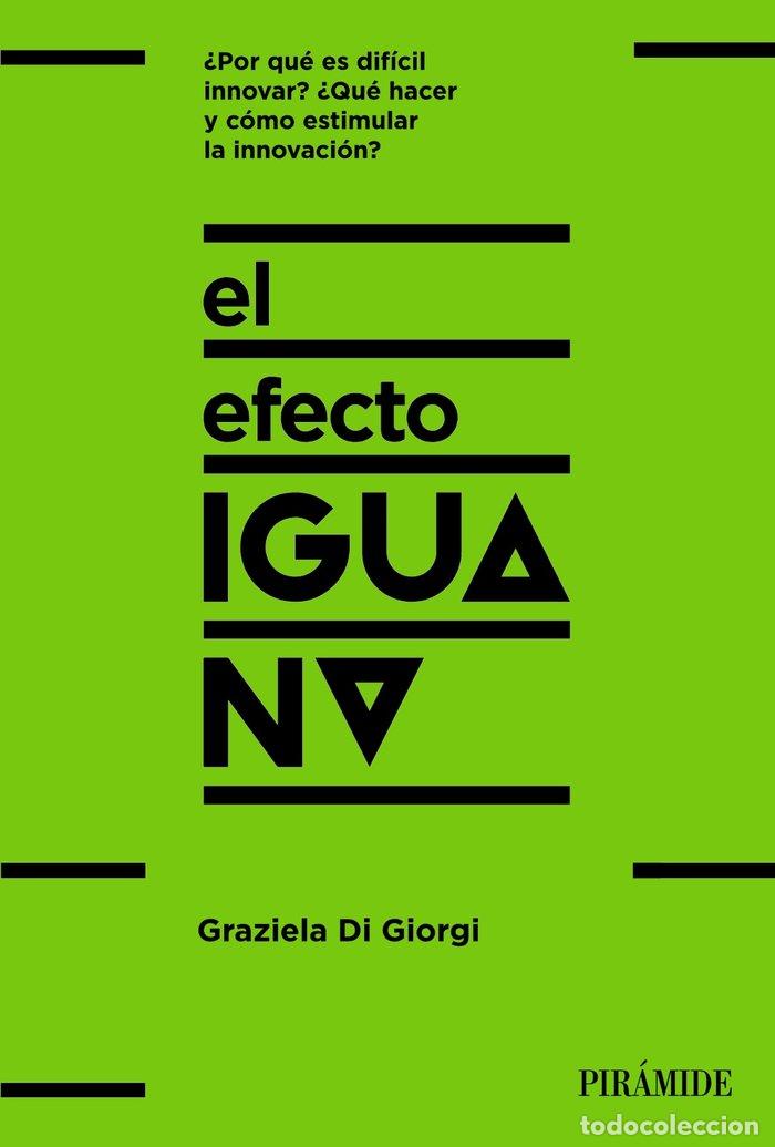 Libros: EL EFECTO IGUANA - GIORGI, GRAZIELA DI