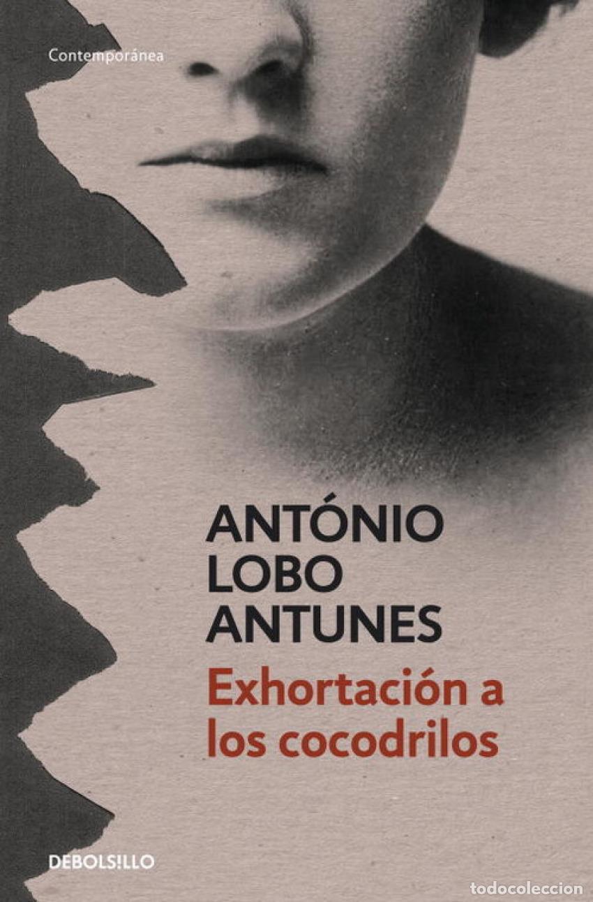 Libros: EXHORTACION A LOS COCODRILOS - LOBO ANTUNES, ANTONIO