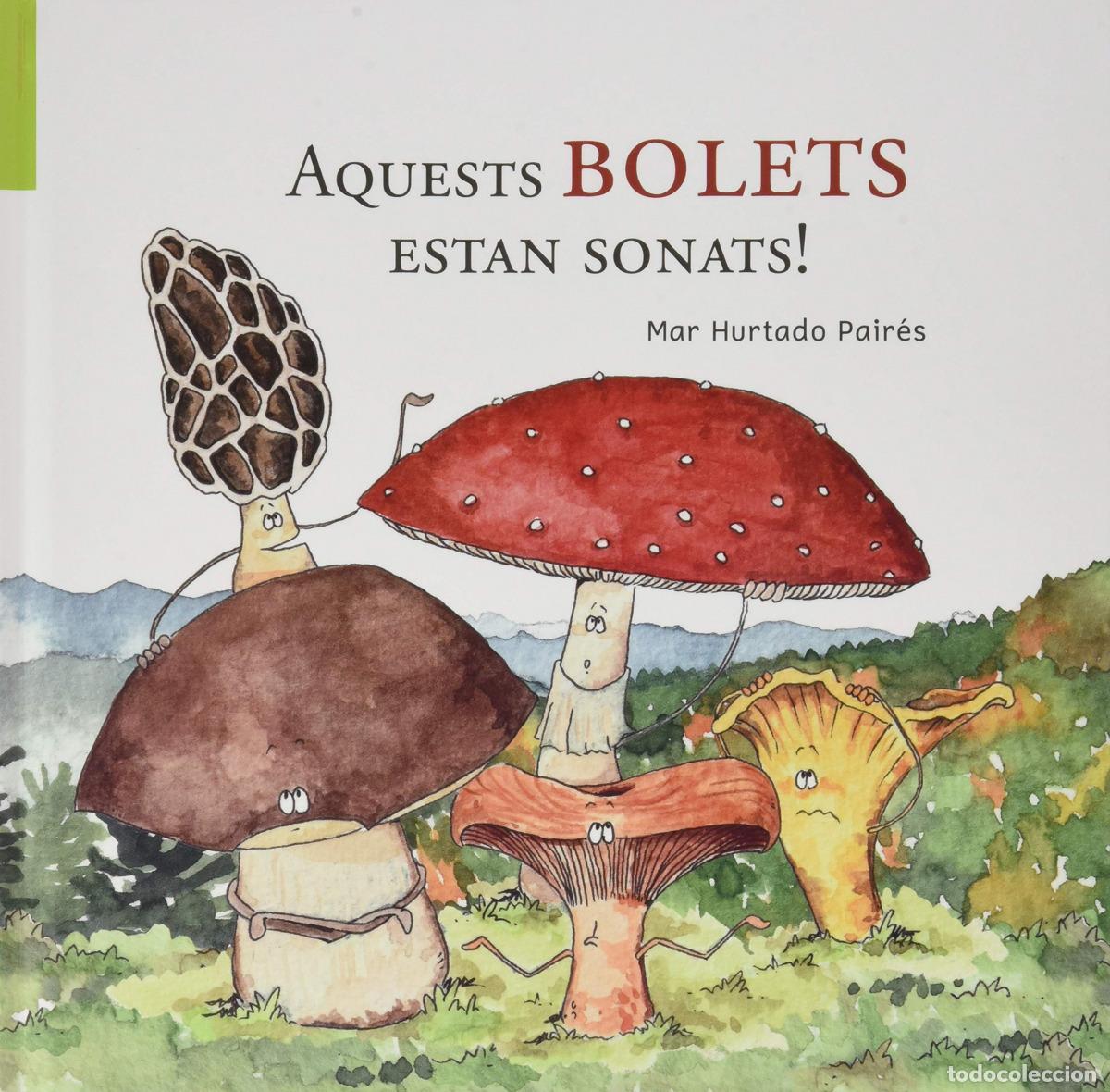 Livres: AQUEST BOLETS ESTAN SONATS! - Hurtado Pair&eacute;s, Mar