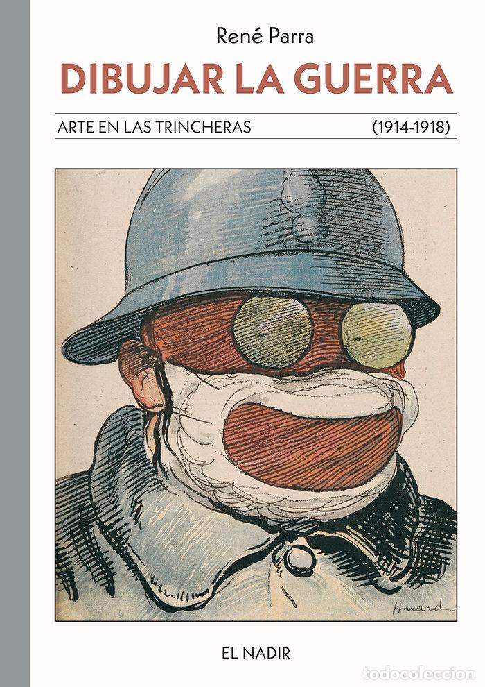Livres: DIBUJAR LA GUERRA - PARRA, RENE