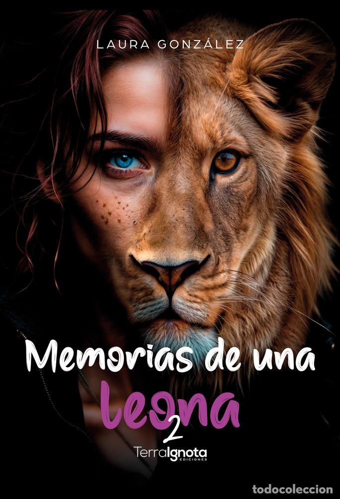 Livres: MEMORIAS DE UNA LEONA 2 - GONZALEZ, LAURA