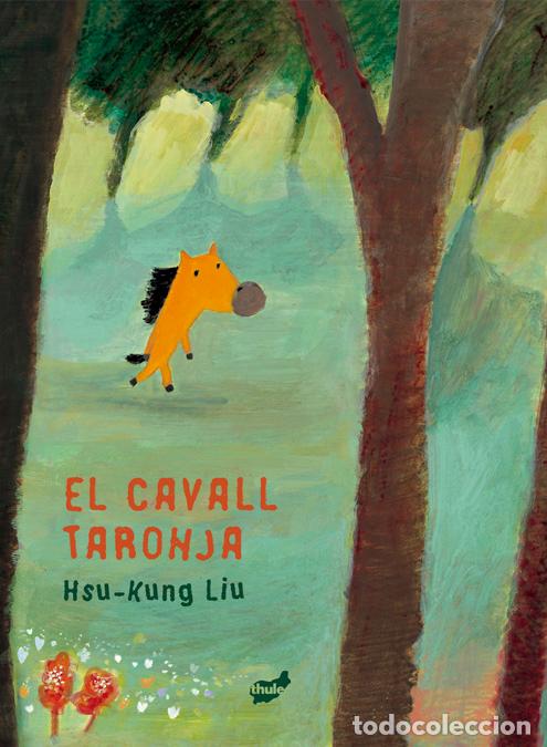 books: EL CAVALL TARONJA - Hsu Kung, Liu