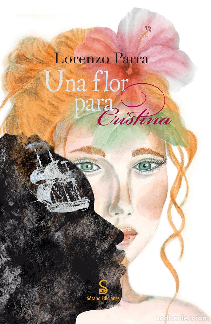 Livres: UNA FLOR PARA CRISTINA - PARRA DOMINGUEZ, LORENZO