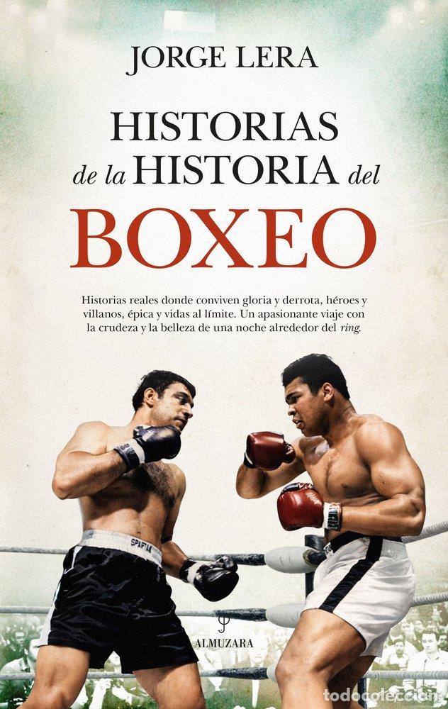 Livros: HISTORIAS DE LA HISTORIA DEL BOXEO - LERA, JORGE