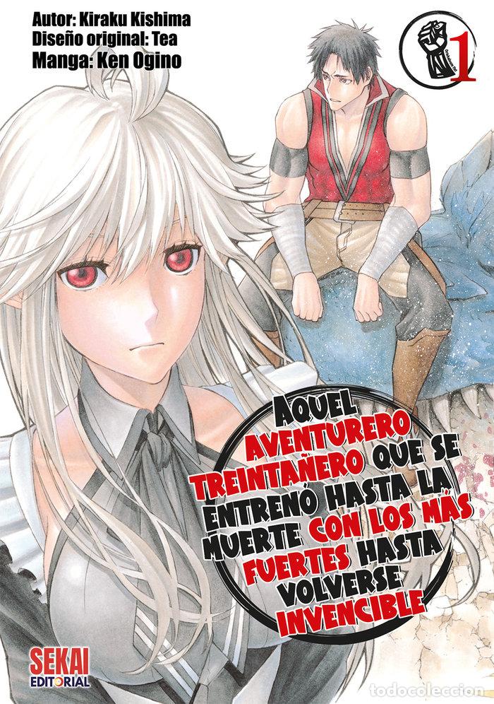 Livros: AQUEL AVENTURERO TREINTA&Ntilde;ERO QUE SE ENTRENO HASTA LA 1 - OGINO, KEN