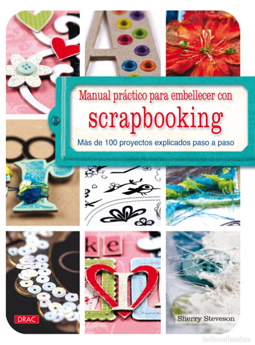 B&uuml;cher: MANUAL PR&Aacute;CTICO PARA EMBELLECER CON SCRAPBOOKING - Steveson, Sherry