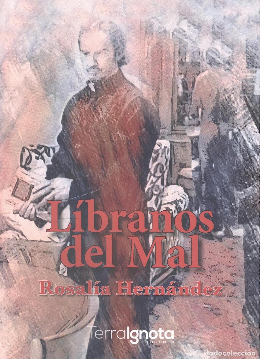 Livres: L&Iacute;BRANOS DEL MAL - Hern&aacute;ndez Mart&iacute;nez, Rosal&iacute;a