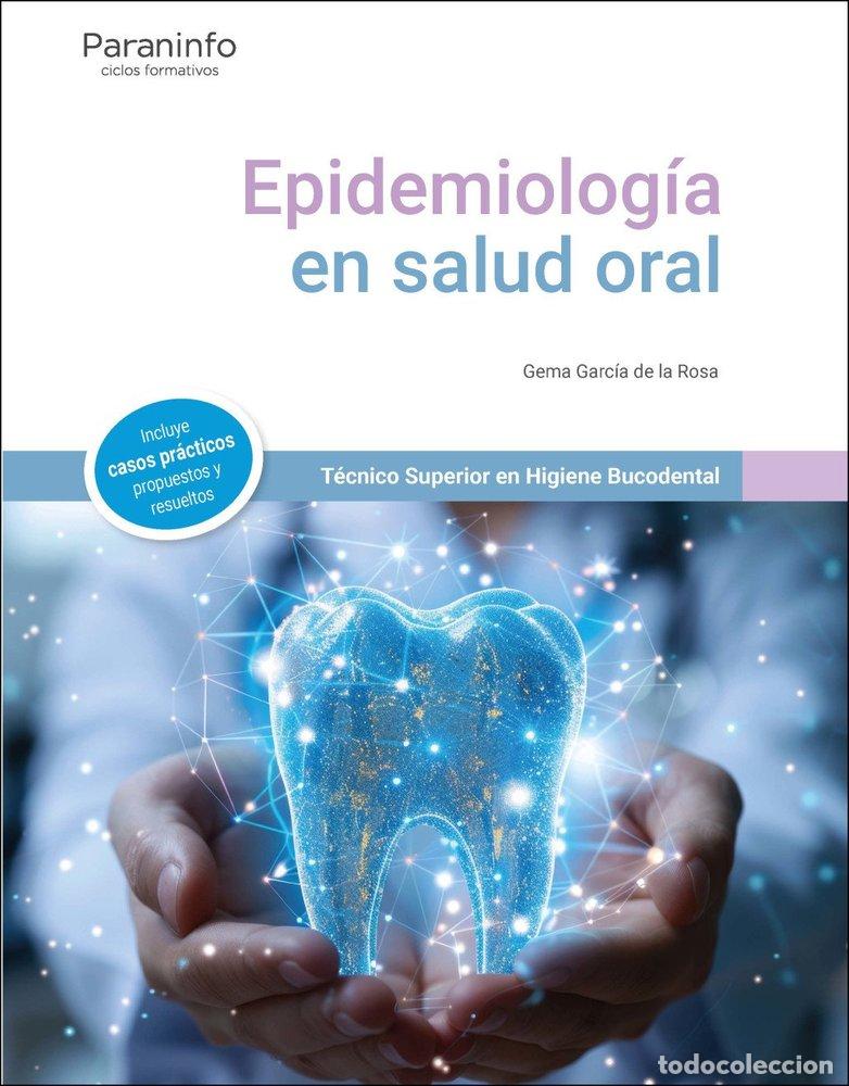 Livres: EPIDEMIOLOGIA DE LA SALUD ORAL - GEMA GARCIA DE LA ROSA
