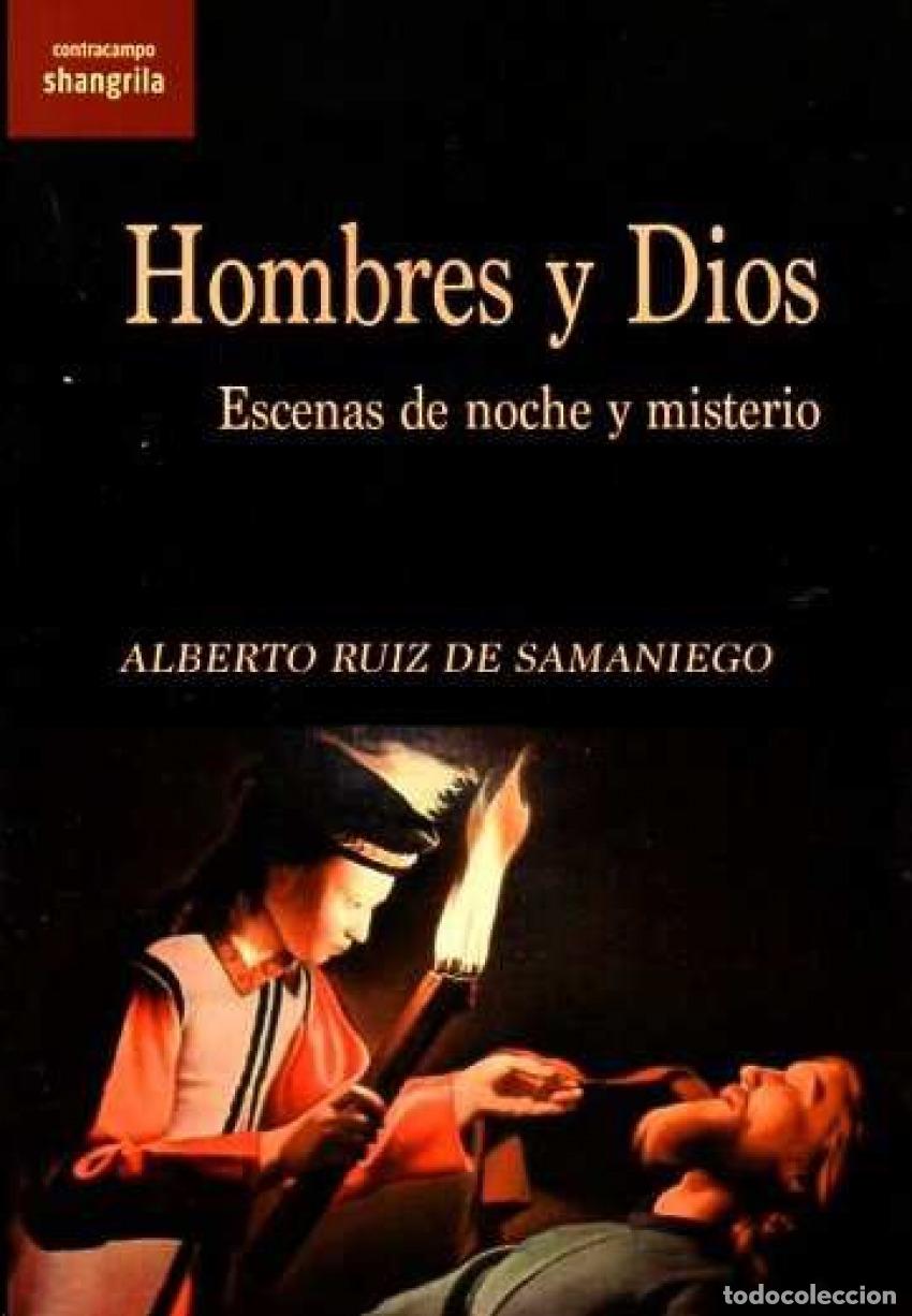 Livres: HOMBRES Y DIOS - Ruiz de Samaniego, Alberto
