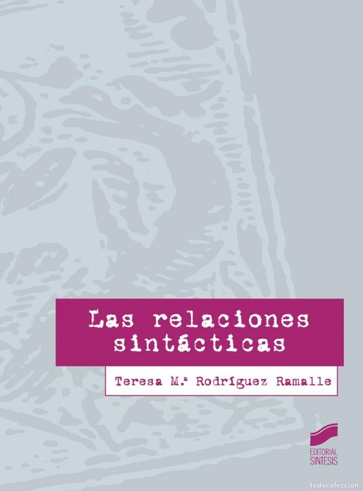 Livres: LAS RELACIONES SINT&Aacute;CTICAS - RODRIGUEZ, TERESA
