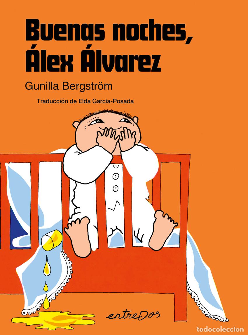 Livres: BUENAS NOCHES, &Aacute;LEX &Aacute;LVAREZ - Bergstr&otilde;m, Gunilla