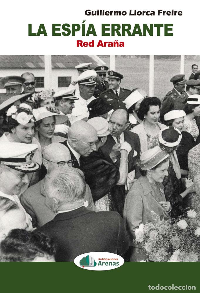 Libros: LA ESP&Iacute;A ERRANTE - LLORCA FREIRE, GUILLERMO