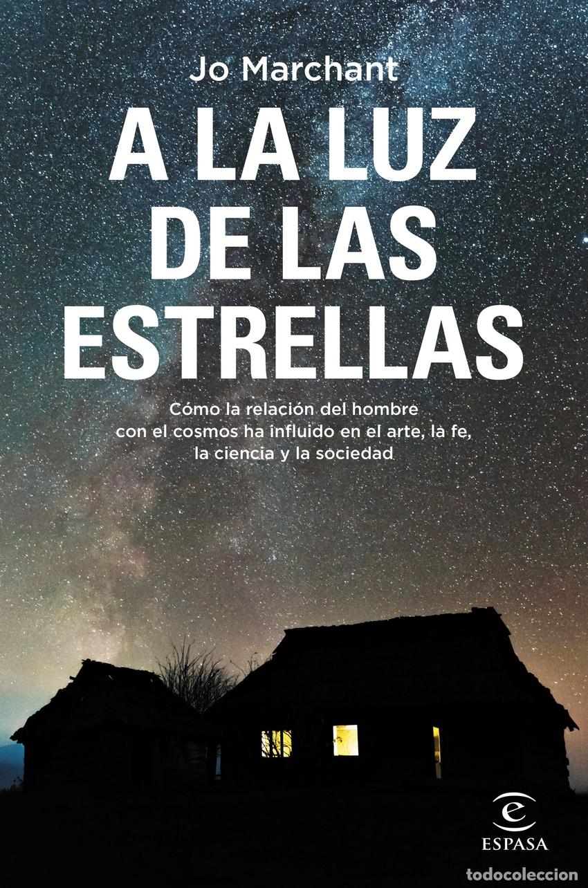 Libri: A LA LUZ DE LAS ESTRELLAS - Marchant, Jo